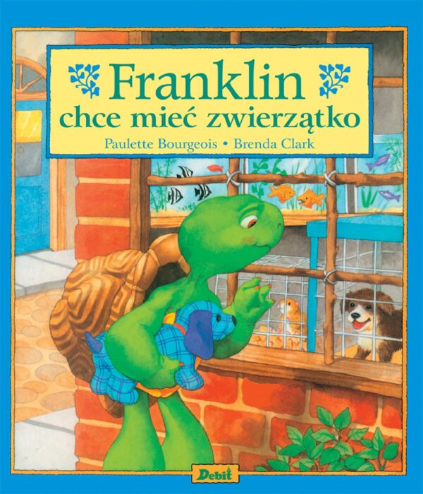 Franklin chce mieć zwierzątko wyd. 2023 - 978-83-8057-830-2