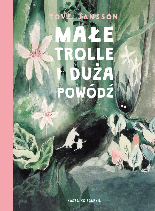 Małe trolle i duża powódź. Muminki wyd. 2024 - 978-83-10-14011-1