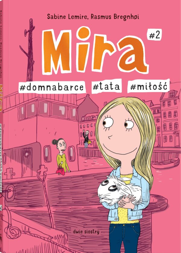 Mira #2. #tata #miłość #domnabarce - 978-83-8150-504-8