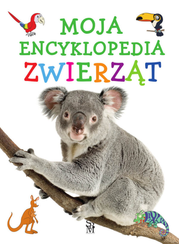 Moja encyklopedia zwierząt - 978-83-8348-161-6