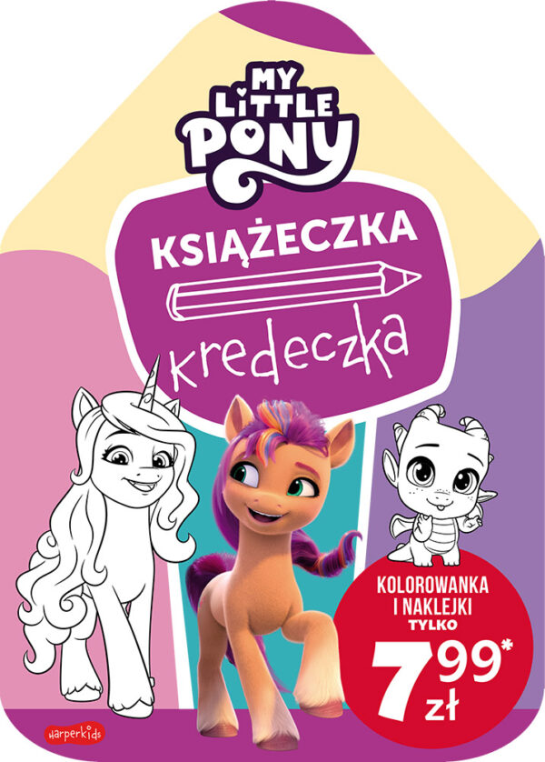 My Little Pony. Nowe pokolenie. Książeczka kredeczka - 978-83-276-8646-6