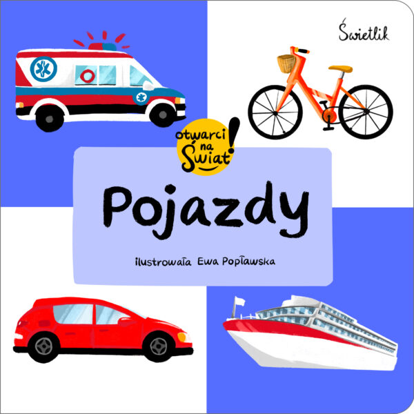 Pojazdy. Otwarci na świat - 978-83-8321-763-5