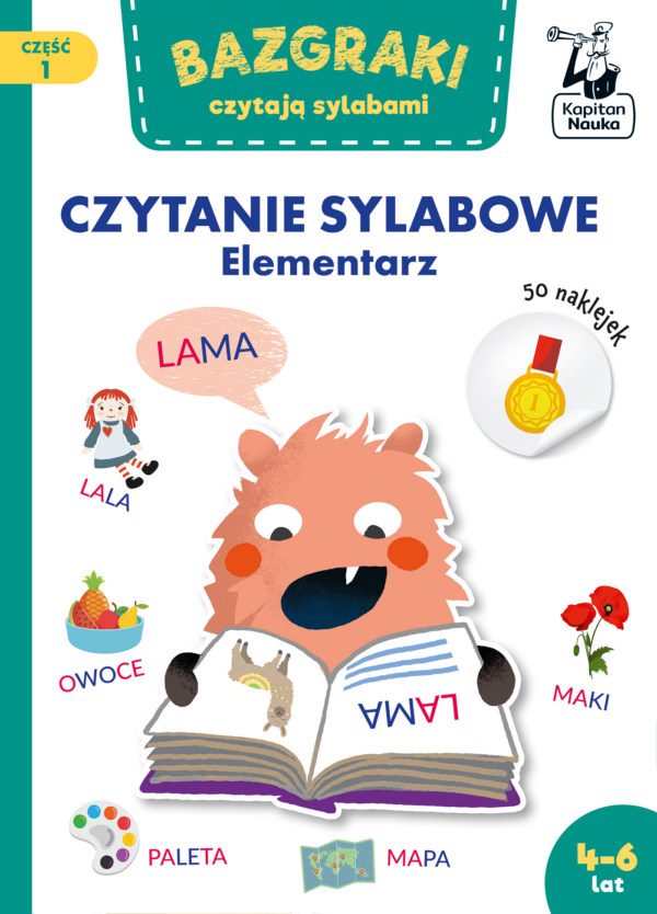 Bazgraki czytają sylabami. Czytanie sylabowe. Elementarz. Bazgraki. Część 1 - 978-83-67816-99-1