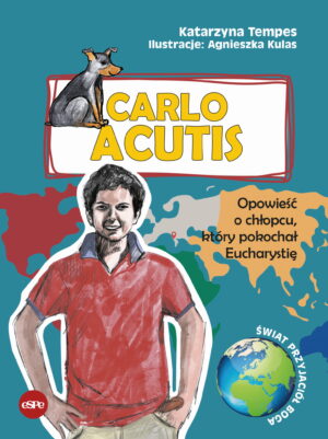 Carlo Acutis. Opowieść o chłopcu