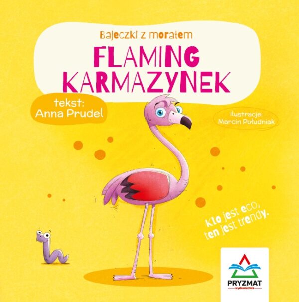 Flaming Karmazynek. Bajeczki z morałem - 978-83-66956-19-3