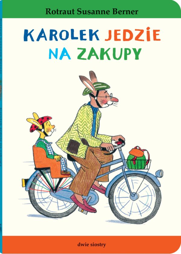 Karolek jedzie na zakupy. Królik Karolek - 978-83-8150-561-1