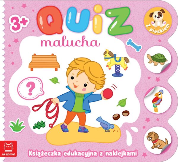 Książeczka edukacyjna z naklejkami z pieskiem. Quiz malucha 3+ - 978-83-8213-830-6