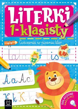 Literki 1-klasisty. Ćwiczenia w pisaniu liter - 978-83-8213-851-1