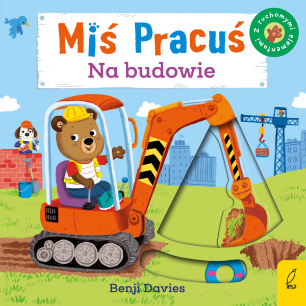 Miś Pracuś. Na budowie - 978-83-8318-871-3