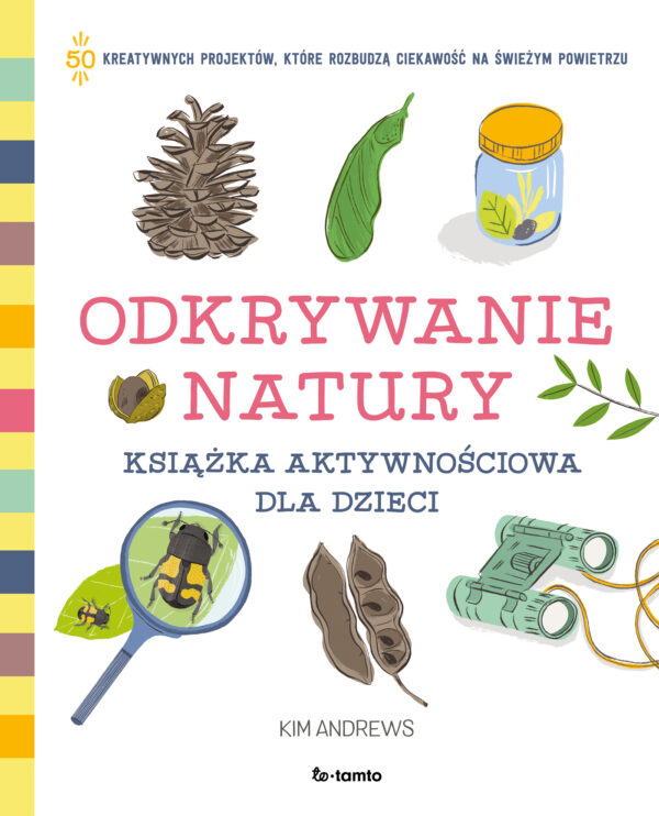 Odkrywanie natury. Książka aktywnościowa dla dzieci - 978-83-8252-515-1