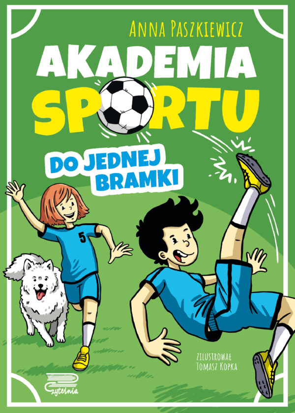 Do jednej bramki. Akademia sportu. Tom 1 - 9788368033021