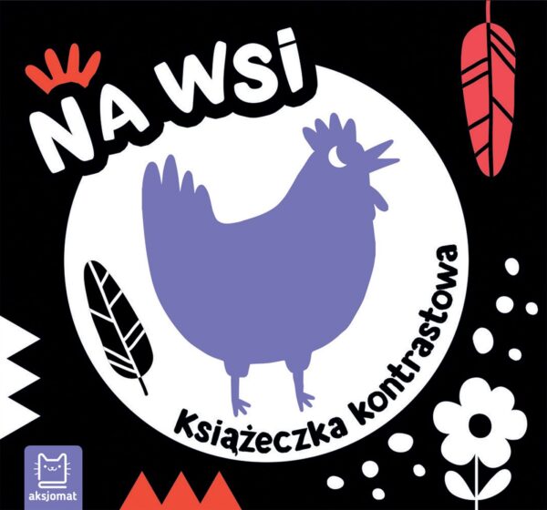 Na wsi. Książeczka kontrastowa - 978-83-8213-769-9