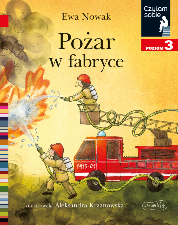 Pożar w fabryce. Czytam sobie. Poziom 3 - 978-83-276-8716-6