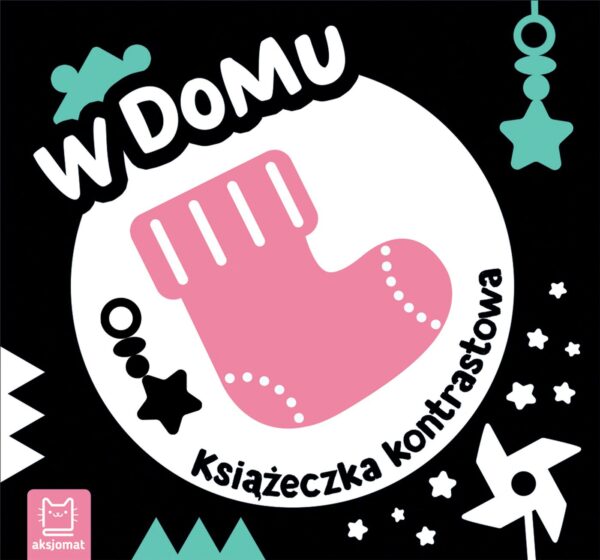 W domu. Książeczka kontrastowa - 978-83-8213-771-2