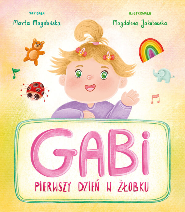 Gabi. Pierwszy dzień w żłobku - 978-83-8203-295-6