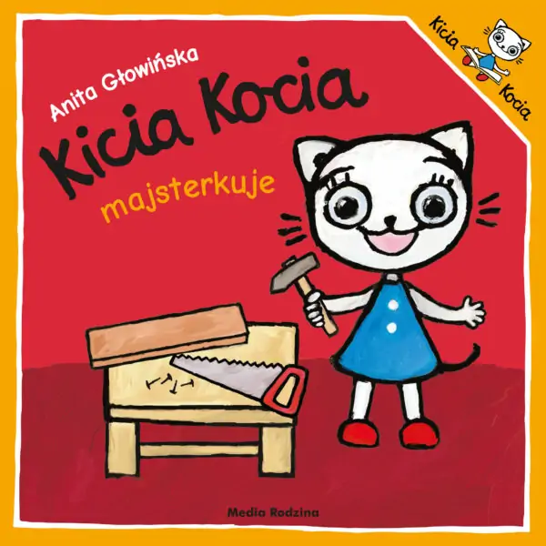 Kicia Kocia majsterkuje. Kicia Kocia - 978-83-8265-791-3