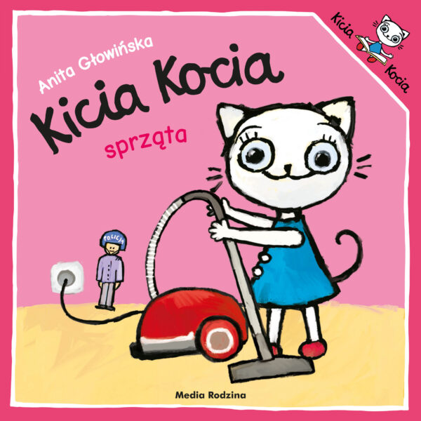 Kicia Kocia sprząta. Kicia Kocia - 978-83-8265-795-1