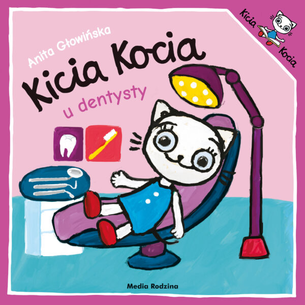 Kicia Kocia u dentysty. Kicia Kocia wyd. 2 - 978-83-8265-798-2