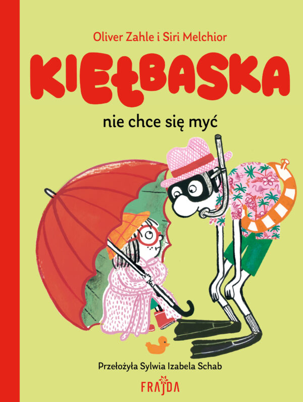 Kiełbaska nie chce się myć - 978-83-8357-303-8