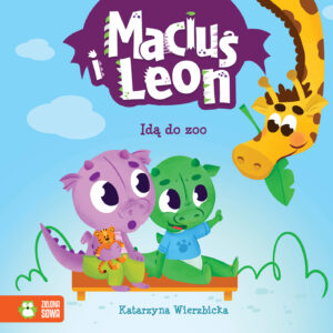 Maciuś i Leon idą do zoo. Maciuś i Leon - 978-83-8299-639-5