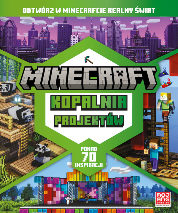 Minecraft. Kopalnia projektów. Odtwórz w Minecrafcie realny świat. Minecraft - 978-83-276-8752-4