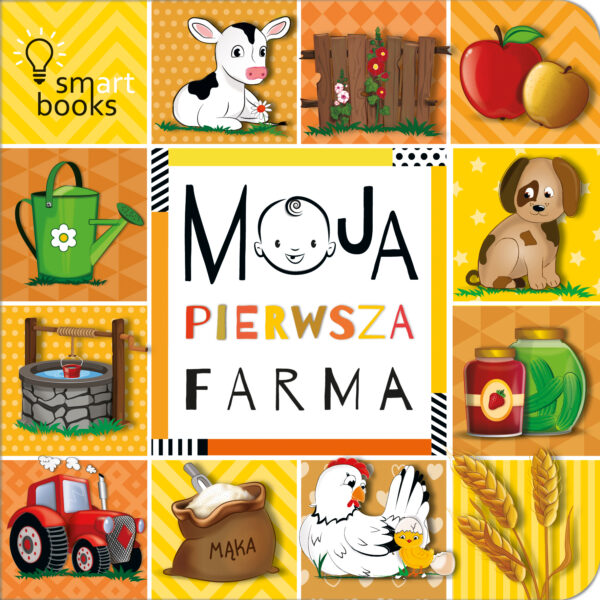 Moja pierwsza farma - 978-83-65793-78-2