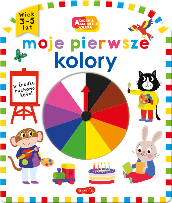 Moje pierwsze kolory. Akademia mądrego dziecka. Moje pierwsze - 978-83-276-8650-3