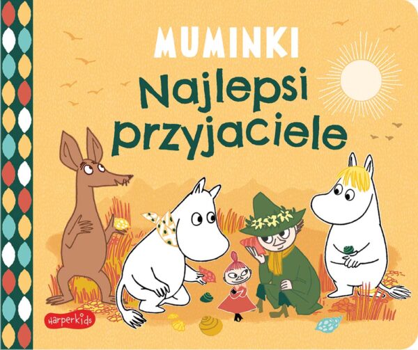 Najlepsi przyjaciele. Muminki - 978-83-276-8756-2