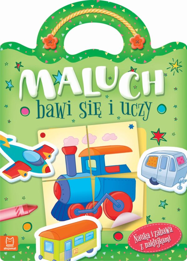 Nauka i zabawa z naklejkami. Maluch bawi się i uczy - 978-83-8106-596-2