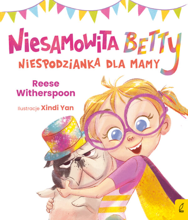 Niesamowita Betty. Niespodzianka dla mamy - 978-83-8318-603-0