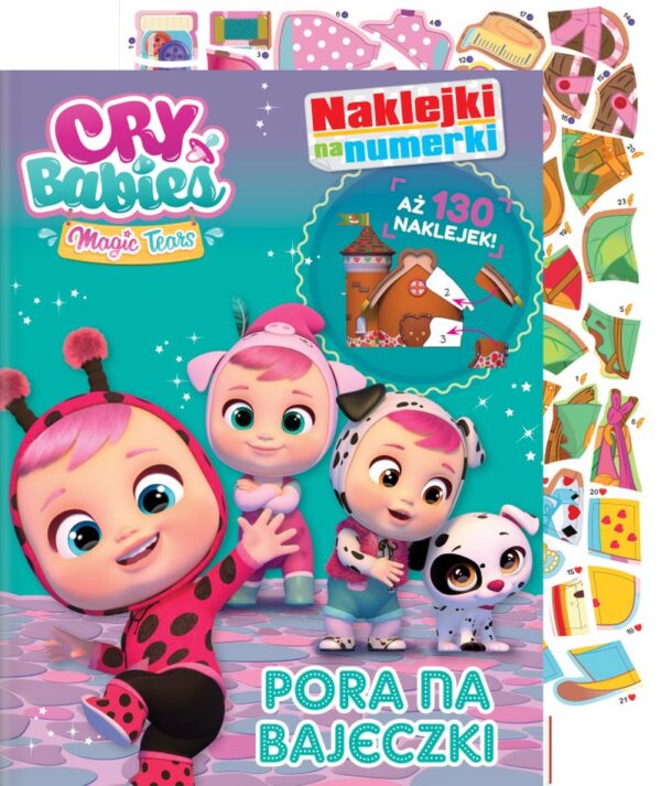 Pora na bajeczki. Cry babies. Naklejki na numerki. Część 1 - 978-83-8282-345-5