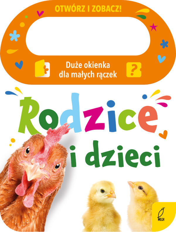 Rodzice i dzieci. Otwórz i zobacz! - 978-83-8319-438-7