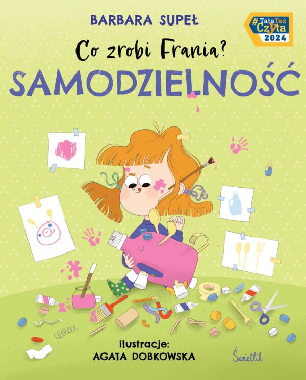 Samodzielność. Co zrobi Frania? - 978-83-8371-004-4