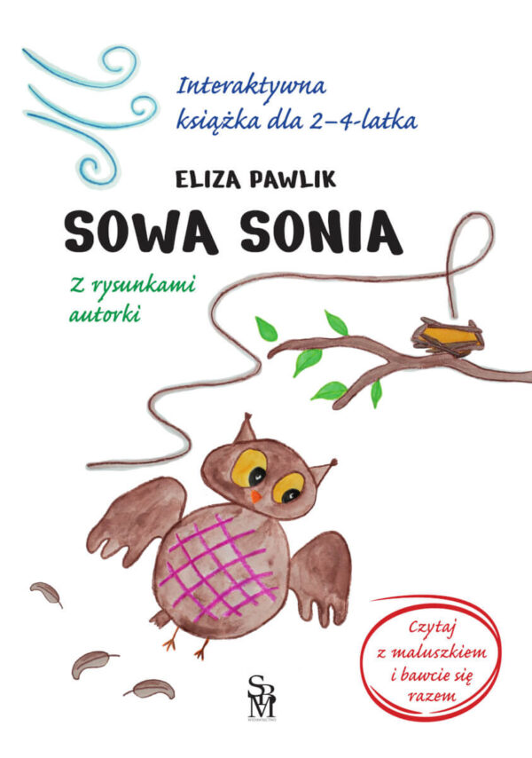 Sowa Sonia. Interaktywna książka dla 2-4 latka - 978-83-8348-187-6