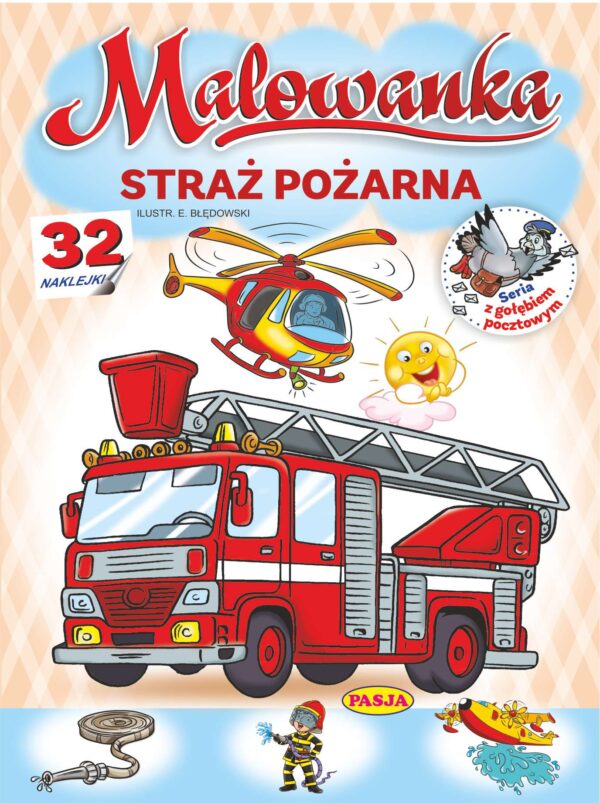 Straż pożarna. Malowanka - 978-83-66964-31-0