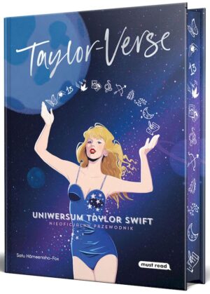 Taylor-Verse. Uniwersum Taylor Swift. Nieoficjalny przewodnik (ilustrowane brzegi) - 978-83-8265-784-5