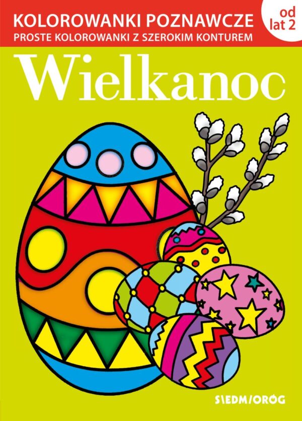 Wielkanoc. Kolorowanki poznawcze - 978-83-8279-114-3