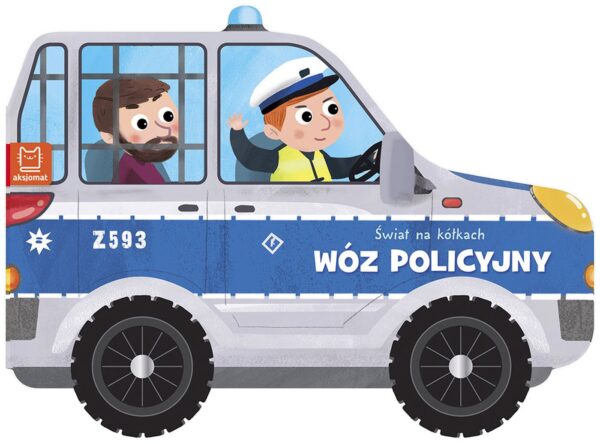 Wóz policyjny. Świat na kółkach - 978-83-8213-808-5