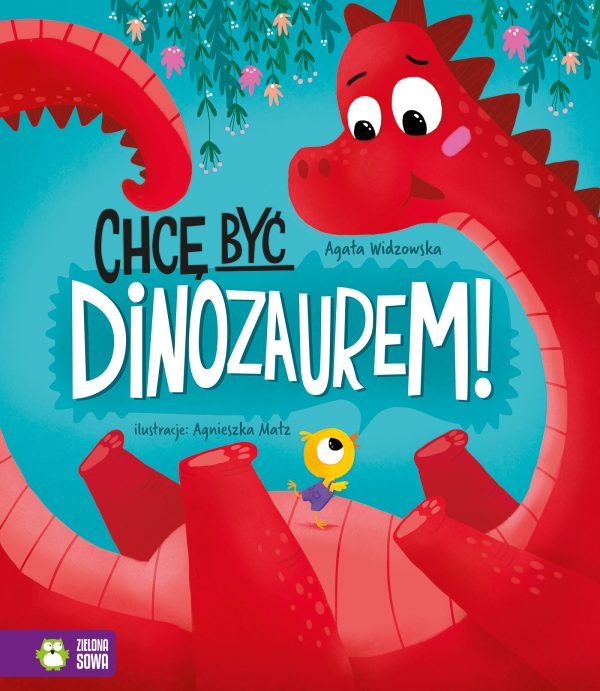 Chcę być dinozaurem! - 978-83-8299-553-4