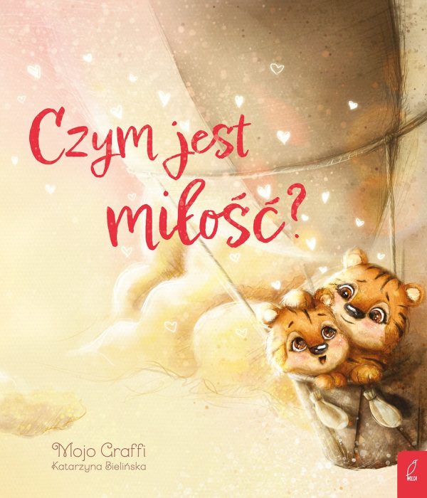 Czym jest miłość? - 978-83-831-9652-7