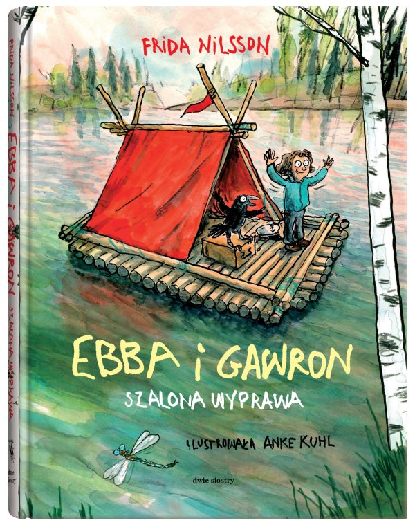 Ebba i Gawron. Szalona podróż - 978-83-8150-534-5