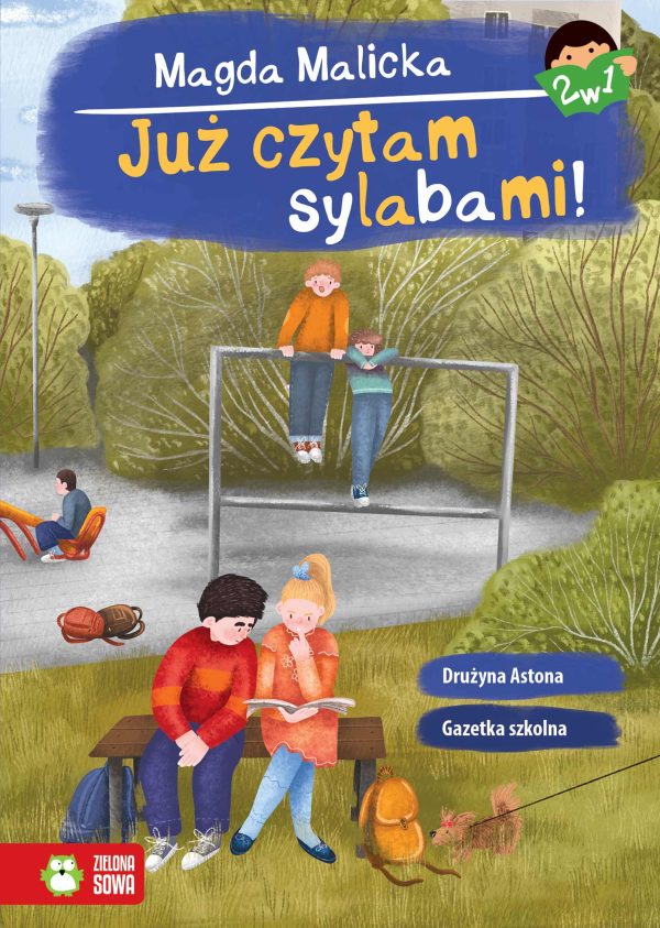 Gazetka szkolna i Drużyna Astona. Już czytam sylabami 2 w 1 - 978-83-8299-724-8