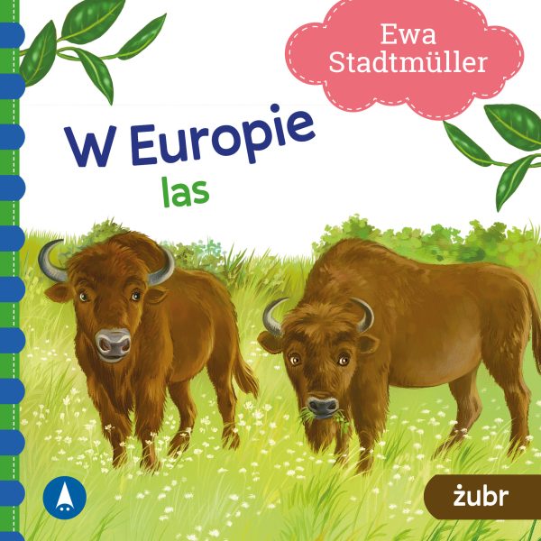 W Europie. Las. Żubr - 978-83-8207-749-0