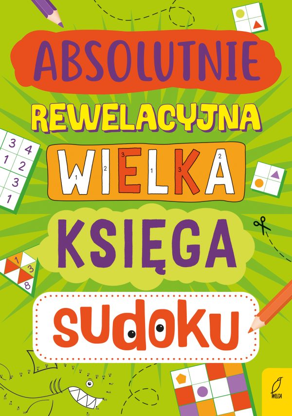 Absolutnie rewelacyjna wielka księga sudoku - 978-83-8319-494-3