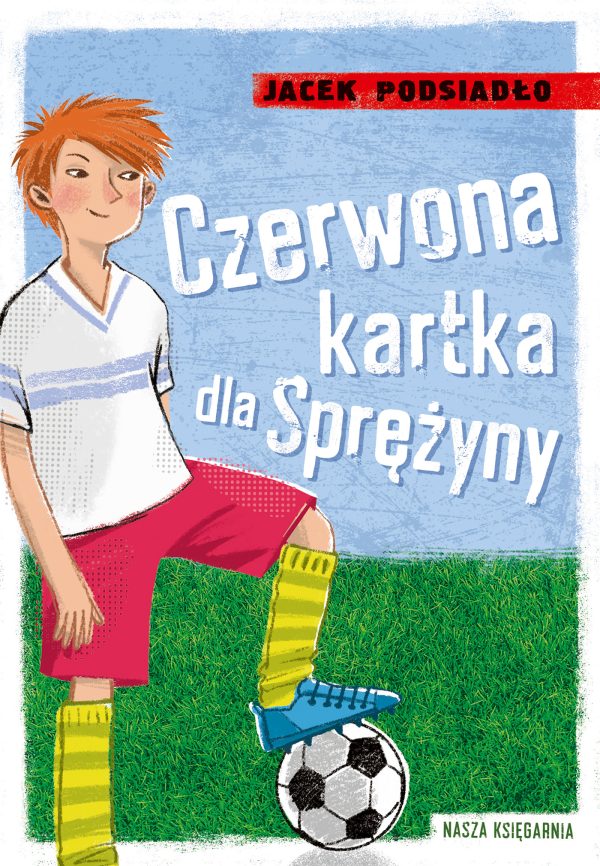 Czerwona kartka dla Sprężyny wyd. 2024 - 978-83-10-14203-0