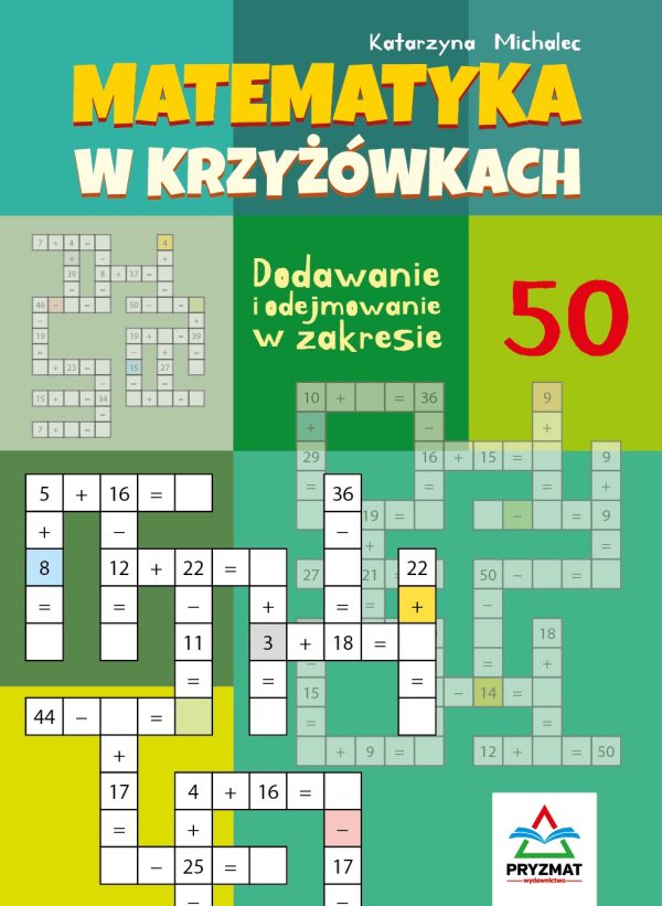 Dodawanie i odejmowanie 50. Matematyka w krzyżówkach - 9788366956346