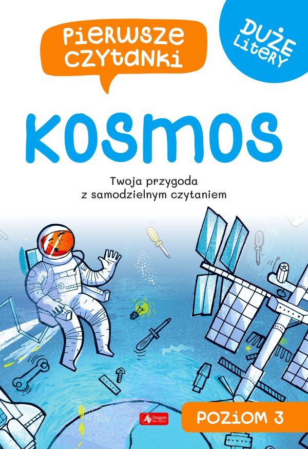 Kosmos. Pierwsze czytanki. Poziom 3 - 978-83-8274-504-7