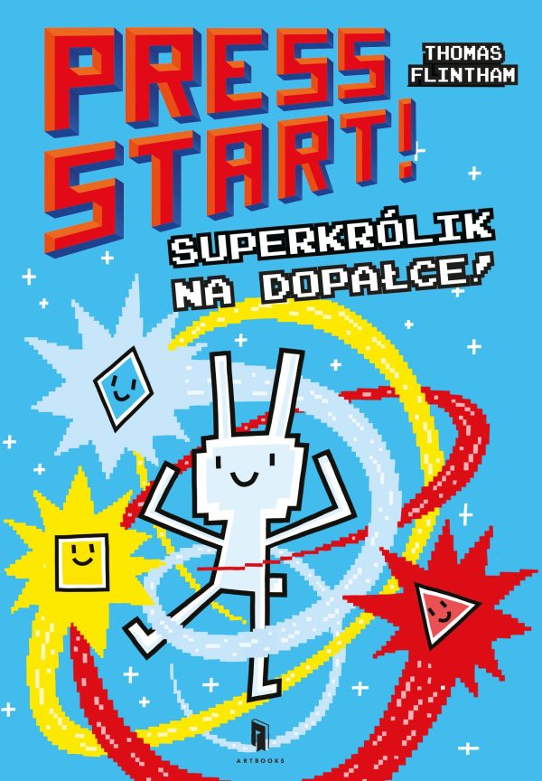 Press START! Superkrólik na dopałce - 9788367715454