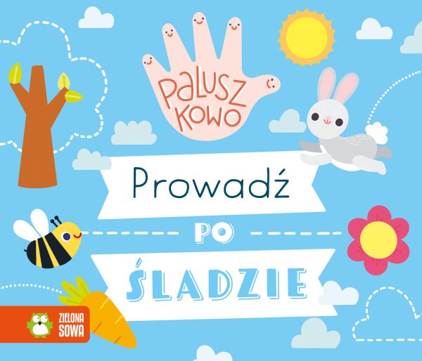 Prowadź po śladzie. Paluszkowo - 978-83-8299-632-6