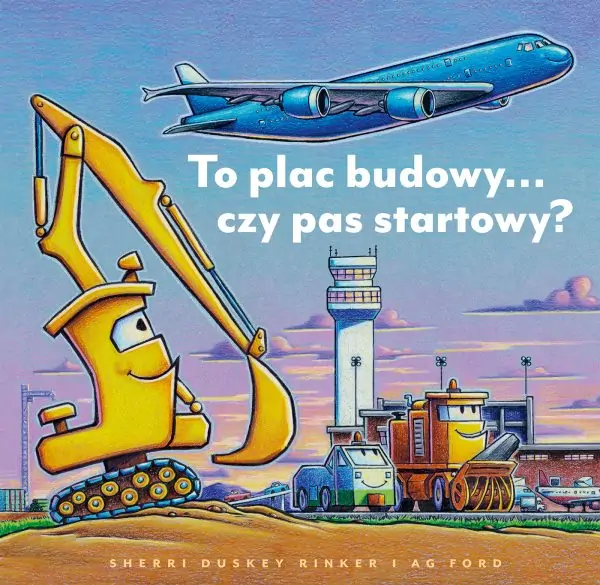 To plac budowy… czy pas startowy? Plac budowy - 978-83-10-14106-4